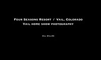 Four Seasons / Vail Home Show
